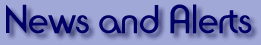 News and Alerts